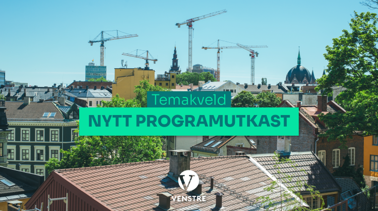 Bilde fra Oslo med mange kraner i bakgrunnen med teksten Temakveld: Nytt programutkast